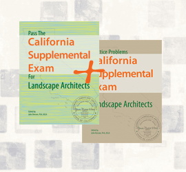 Study guides for the California Supplemental Exam for Landscape Architects